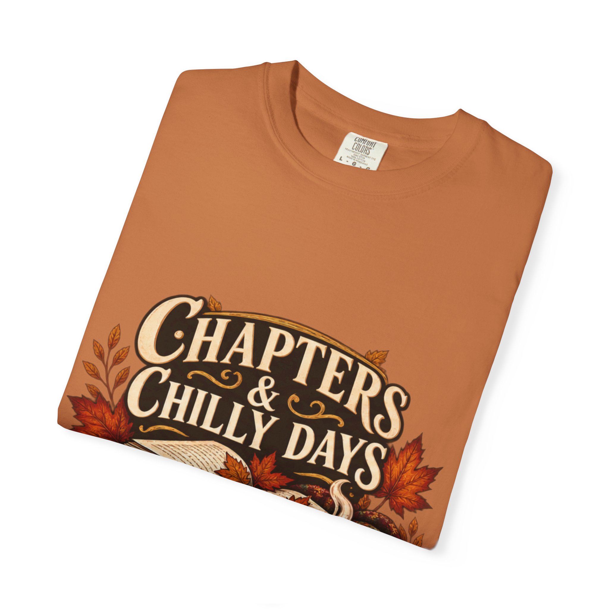 Chapters & Chilly Days T-Shirt — Cozy Autumn Book Lover Tee - Image 24
